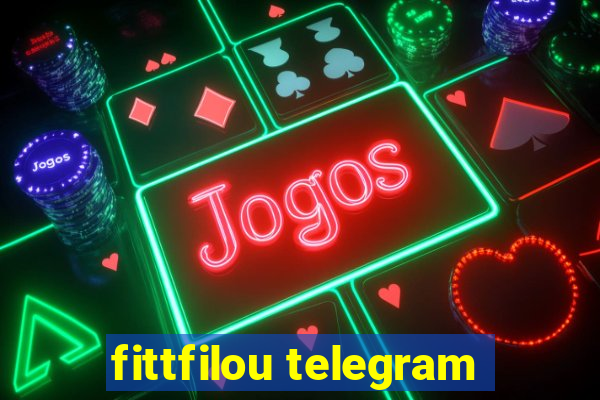 fittfilou telegram